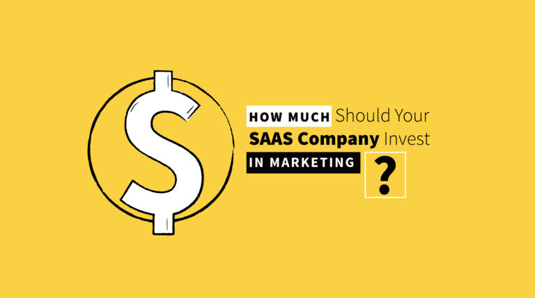 How Much Should Your SaaS Marketing Budget Be?